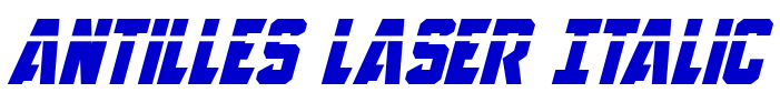 Antilles Laser Italic 字体